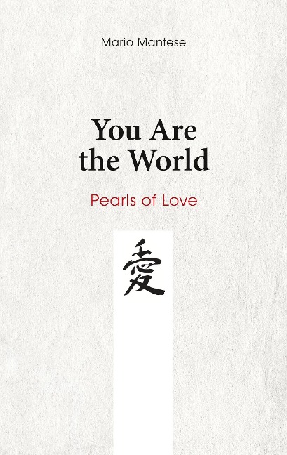 You Are the World: Pearls of Love