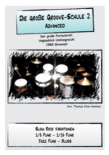 Die Große Groove-Schule 2 Advanced