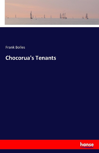 Chocoruas Tenants