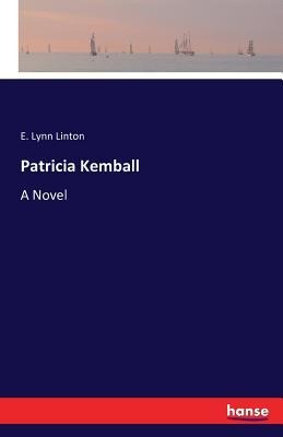 Patricia Kemball: A Novel