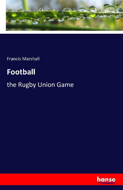 Football: the Rugby Union Game