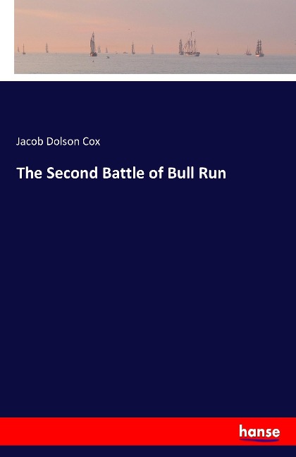The Second Battle of Bull Run