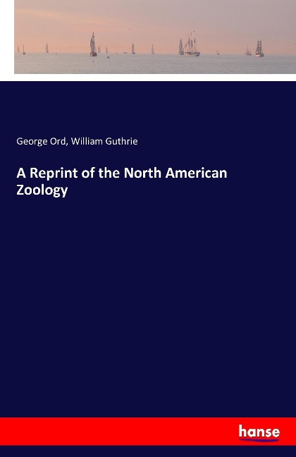 A Reprint of the North American Zoology