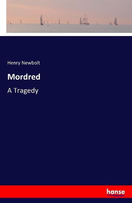 Mordred: A Tragedy
