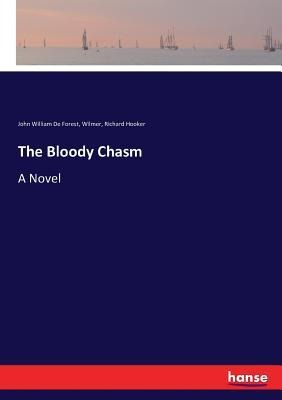 The Bloody Chasm: A Novel
