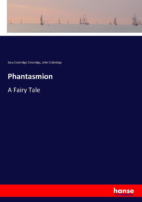 Phantasmion: A Fairy Tale