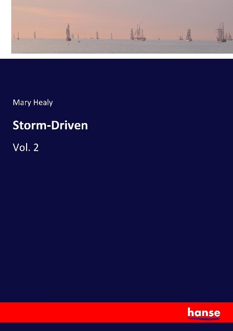 Storm-Driven: Vol. 2