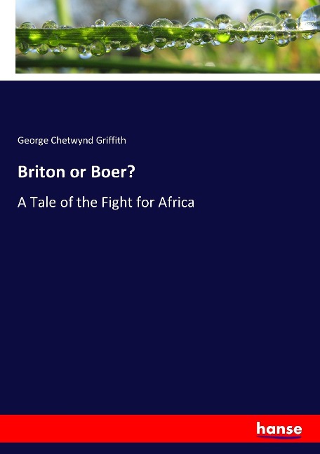 Briton or Boer?: A Tale of the Fight for Africa