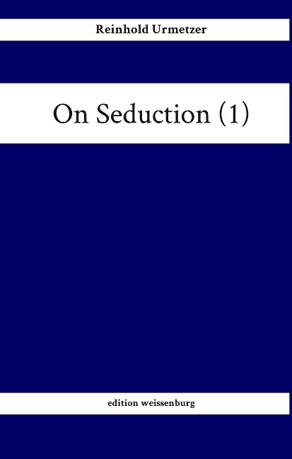 On Seduction (1)