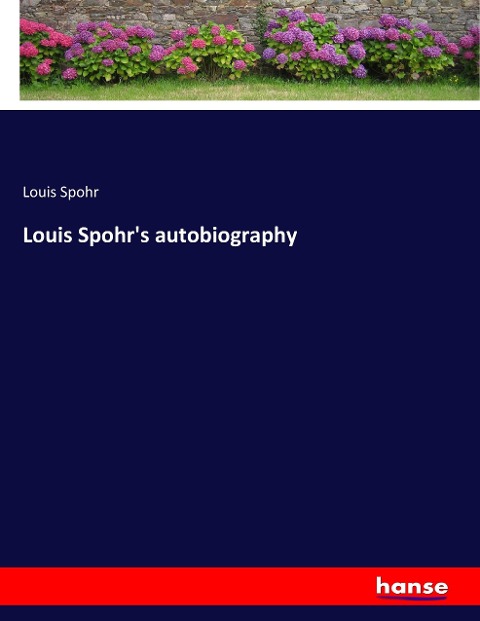 Louis Spohrs autobiography