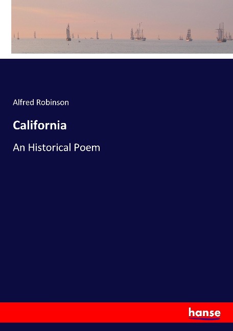 California: An Historical Poem