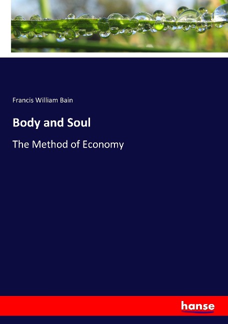 Body and Soul: The Method of Economy