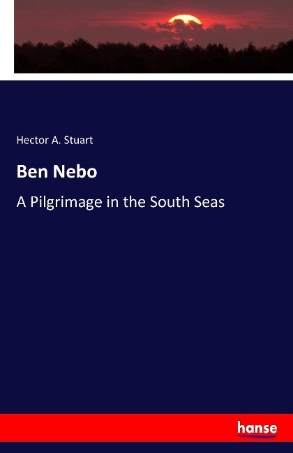 Ben Nebo: A Pilgrimage in the South Seas