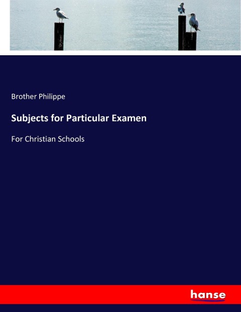 Subjects for Particular Examen: For Christian Schools