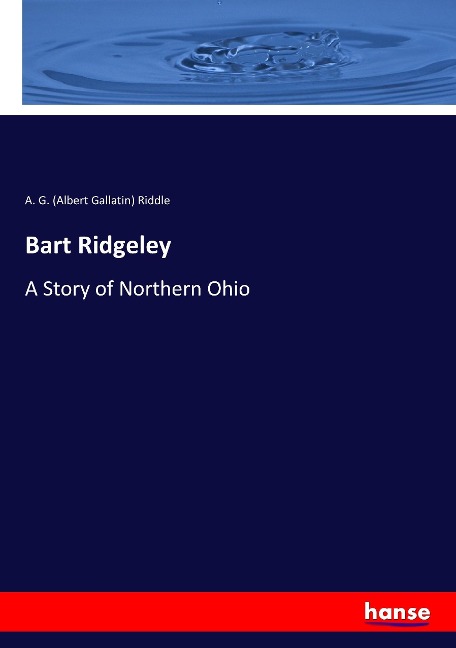Bart Ridgeley: A Story of Northern Ohio