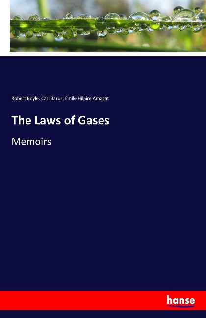 The Laws of Gases: Memoirs