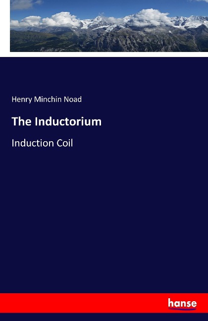 The Inductorium: Induction Coil