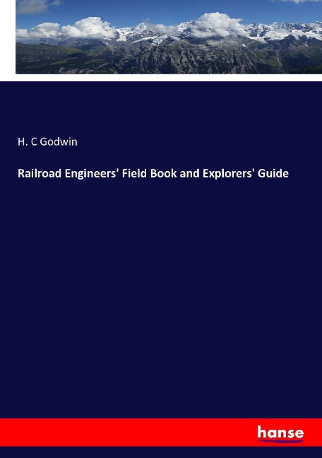 Railroad Engineers Field Book and Explorers Guide