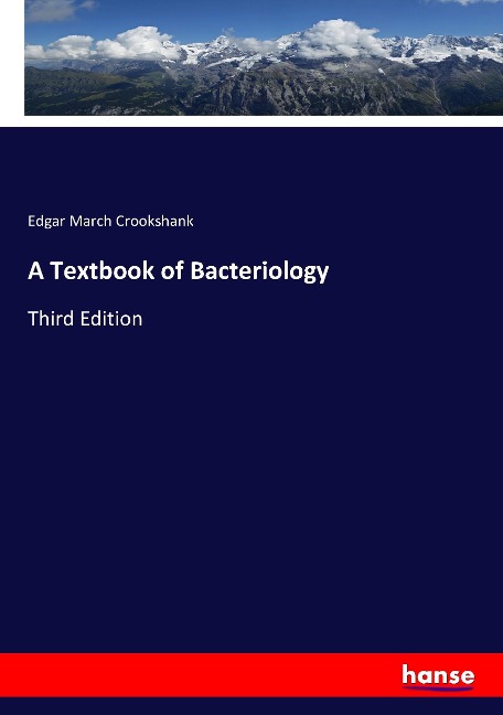 A Textbook of Bacteriology: Third Edition