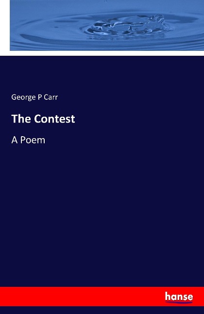 The Contest: A Poem
