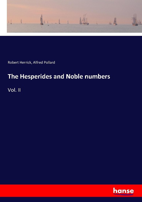 The Hesperides and Noble numbers: Vol. II