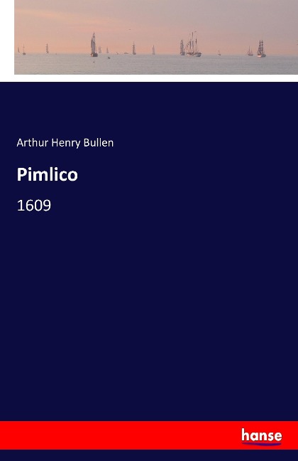 Pimlico: 1609