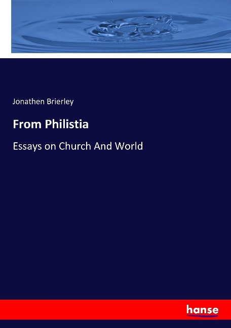 From Philistia: Essays on Church And World
