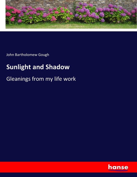 Sunlight and Shadow: Gleanings from my life work