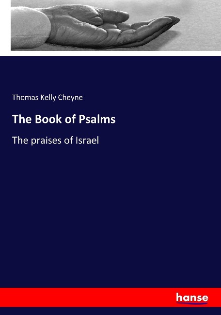 The Book of Psalms: The praises of Israel
