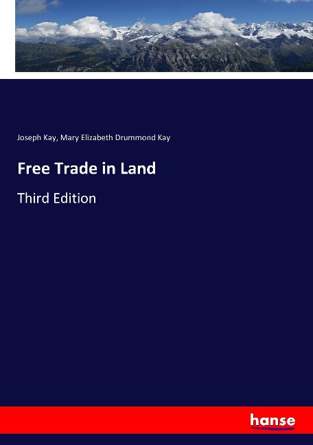 Free Trade in Land: Third Edition