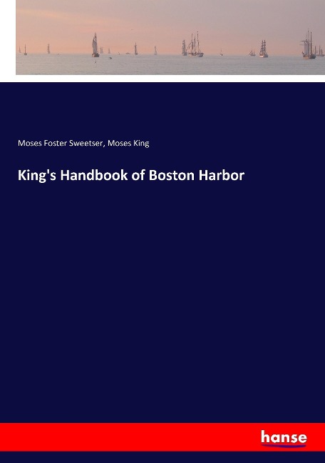 Kings Handbook of Boston Harbor