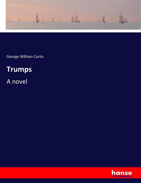 Trumps: A novel