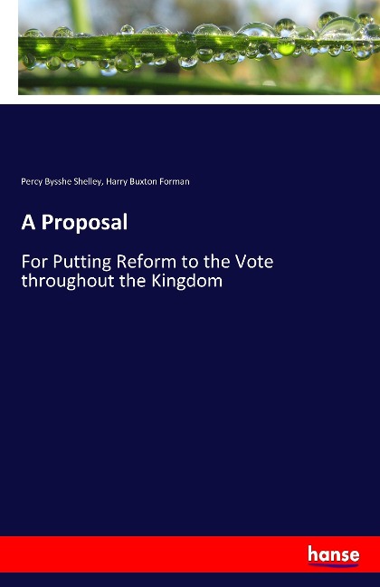 A Proposal: For Putting Reform to the Vote throughout the Kingdom