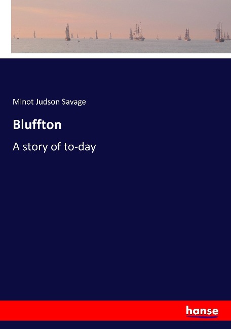 Bluffton: A story of to-day