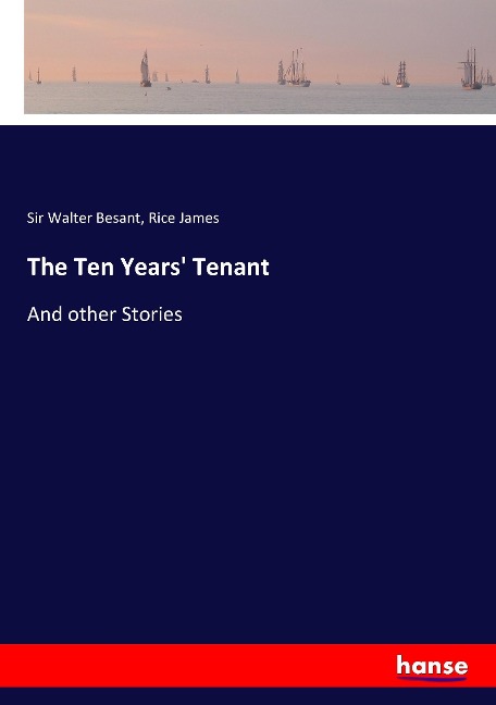 The Ten Years Tenant: And other Stories