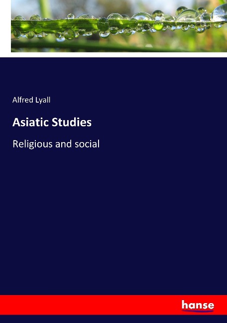 Asiatic Studies: Religious and social