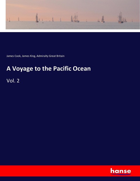 A Voyage to the Pacific Ocean: Vol. 2