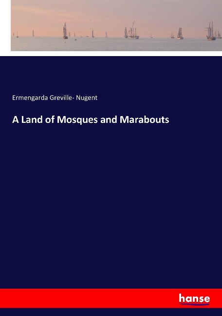 A Land of Mosques and Marabouts