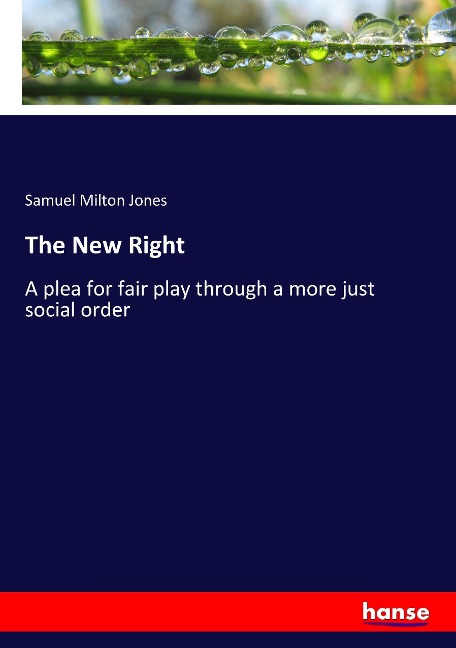 The New Right: A plea for fair play through a more just social order