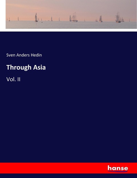 Through Asia: Vol. II