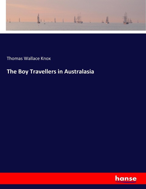 The Boy Travellers in Australasia