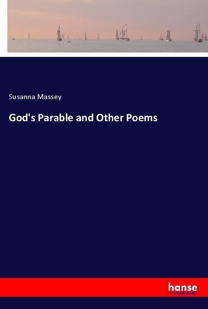 Gods Parable and Other Poems