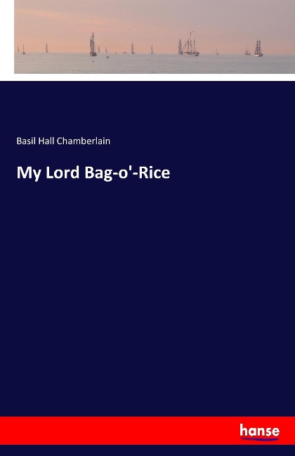My Lord Bag-o-Rice