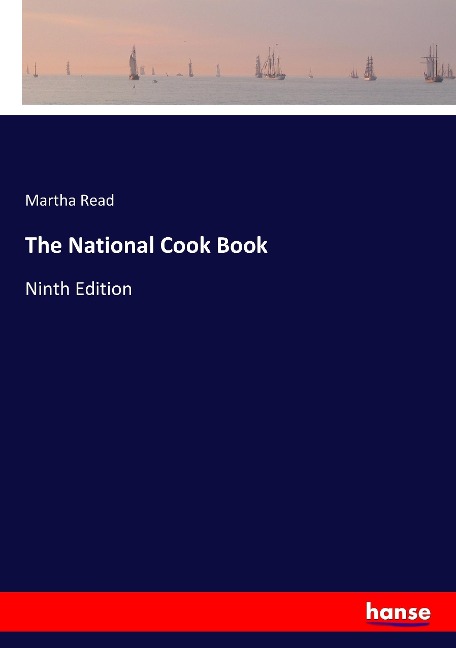 The National Cook Book: Ninth Edition