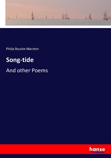 Song-tide: And other Poems