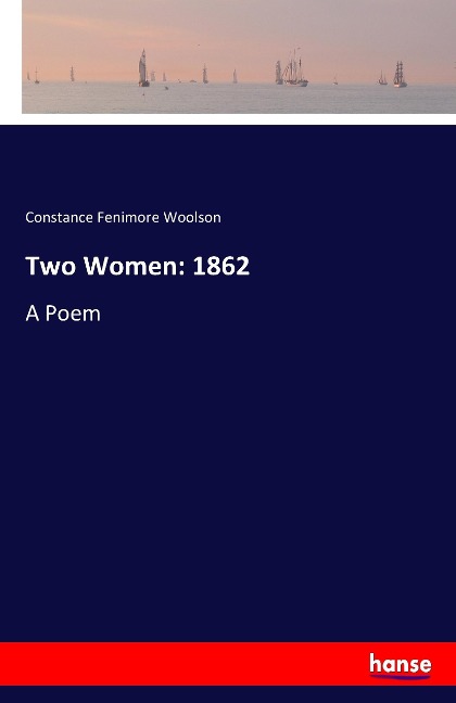 Two Women: 1862: A Poem