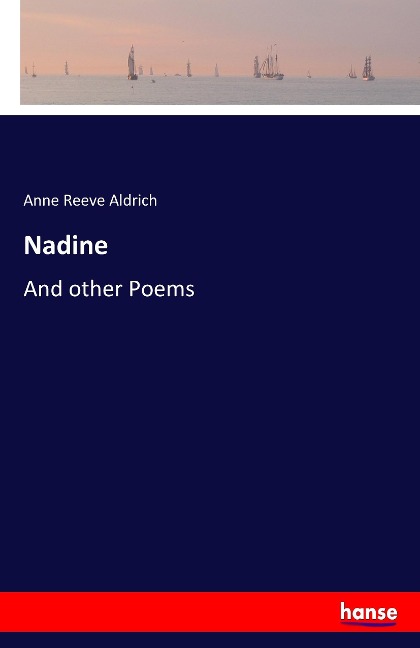 Nadine: And other Poems