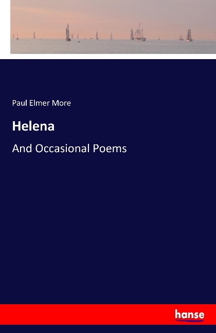 Helena: And Occasional Poems