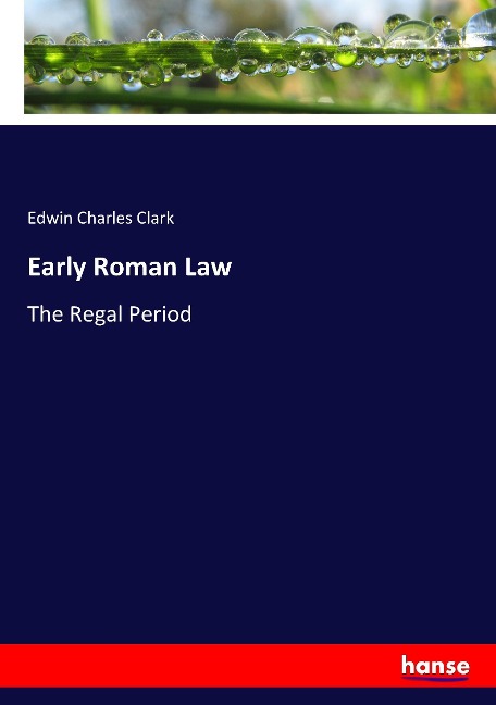 Early Roman Law: The Regal Period