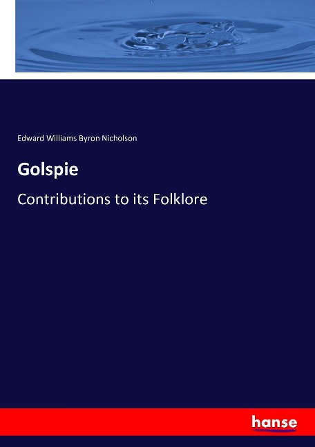 Golspie: Contributions to its Folklore